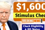 $1,600 Stimulus Checks 2025