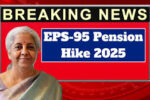 EPS-95 Pension Hike 2025