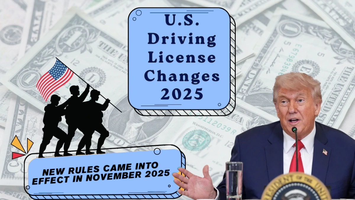 Major U.S. Driving License Changes Begin November 2025
